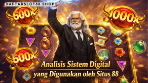 Analisis Sistem Digital yang Digunakan oleh Situs 88
